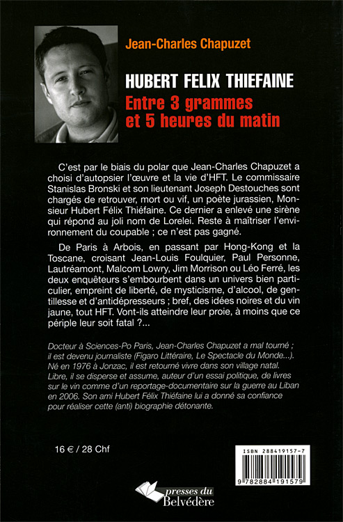  Hubert Félix Thiéfaine : Entre 3 grammes et 5 heures du matin -  Chapuzet, Jean-Charles - Livres